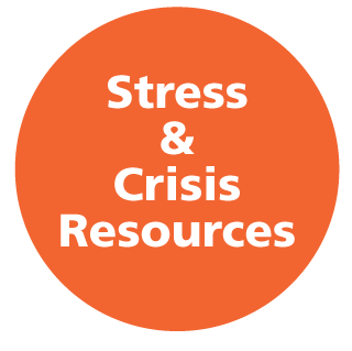 Stress and Crisis Resources