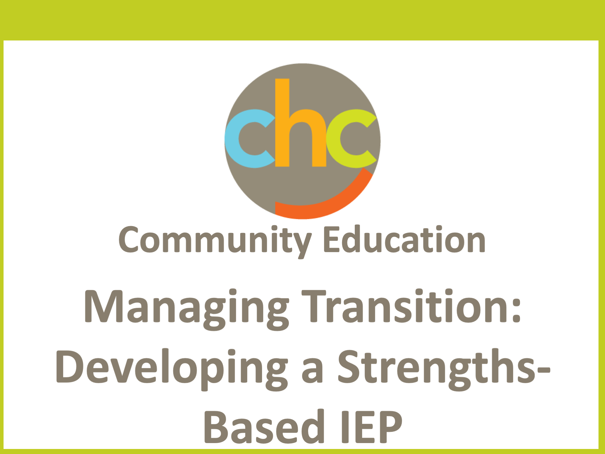 Managing Transition- Developing a Strengths-Based IEP 415
