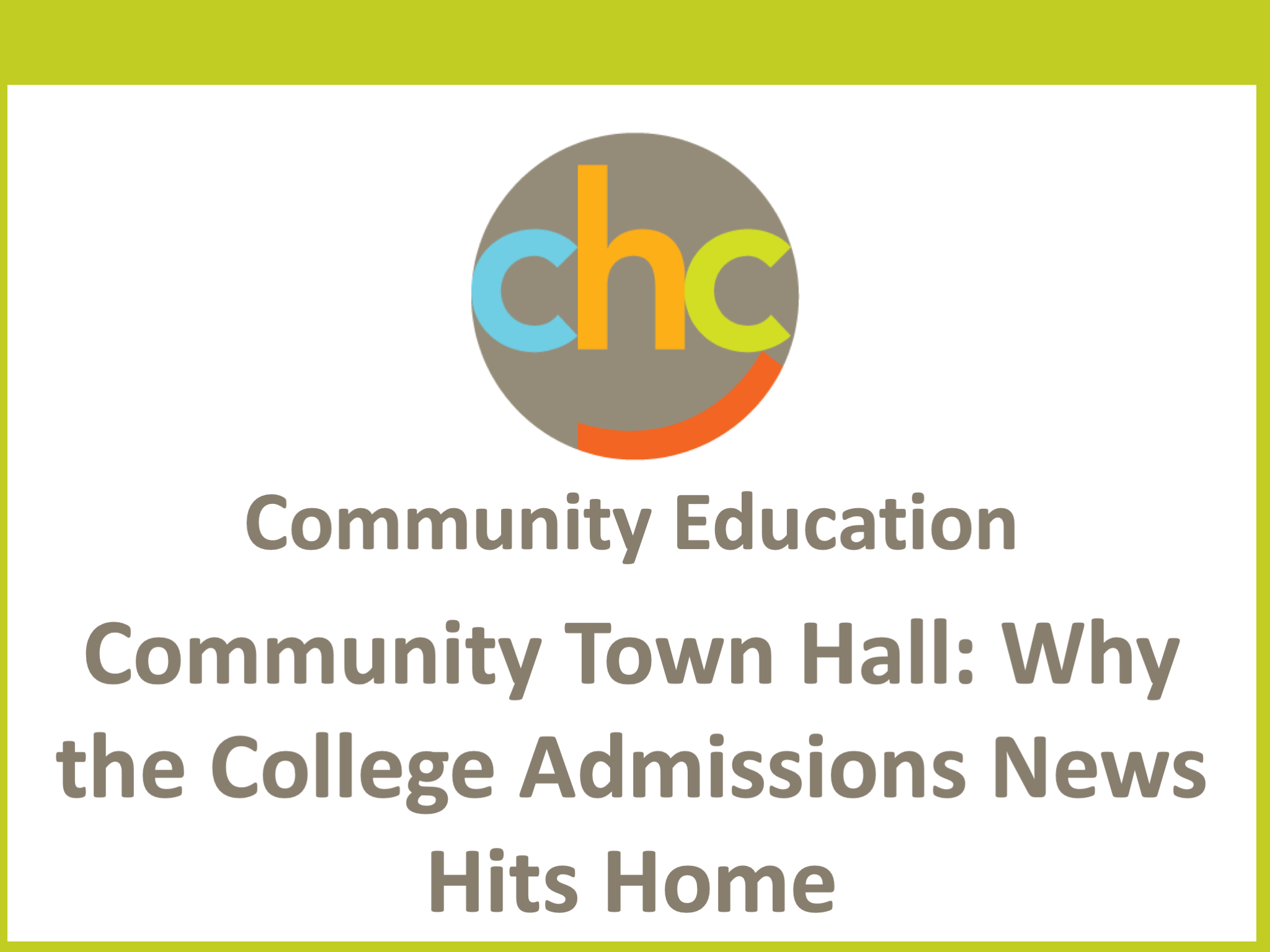 Community Town Hall- Why the College Admissions News Hits Home450