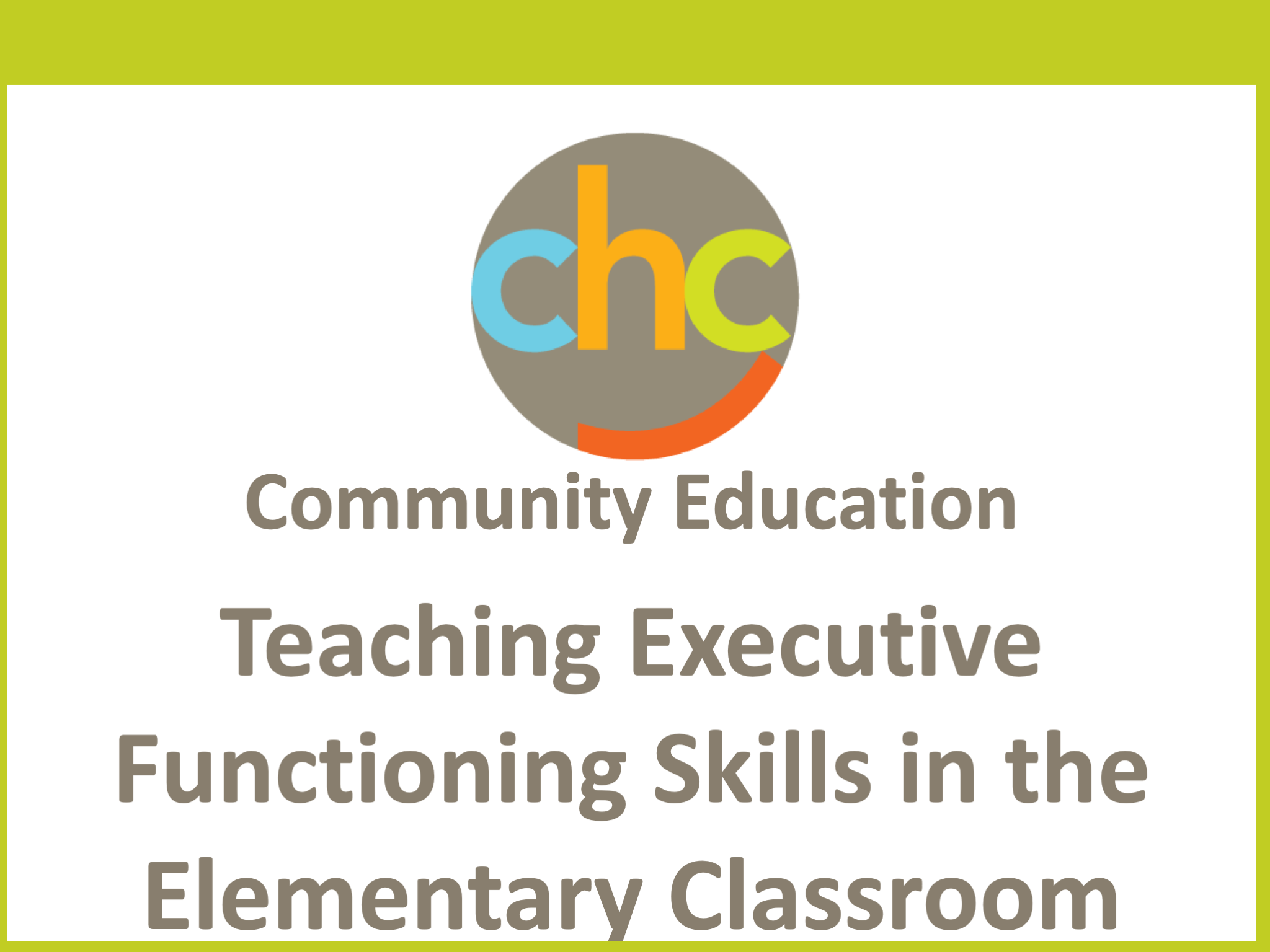 Teaching Executive Functioning Skills in the Elementary Classroom 442