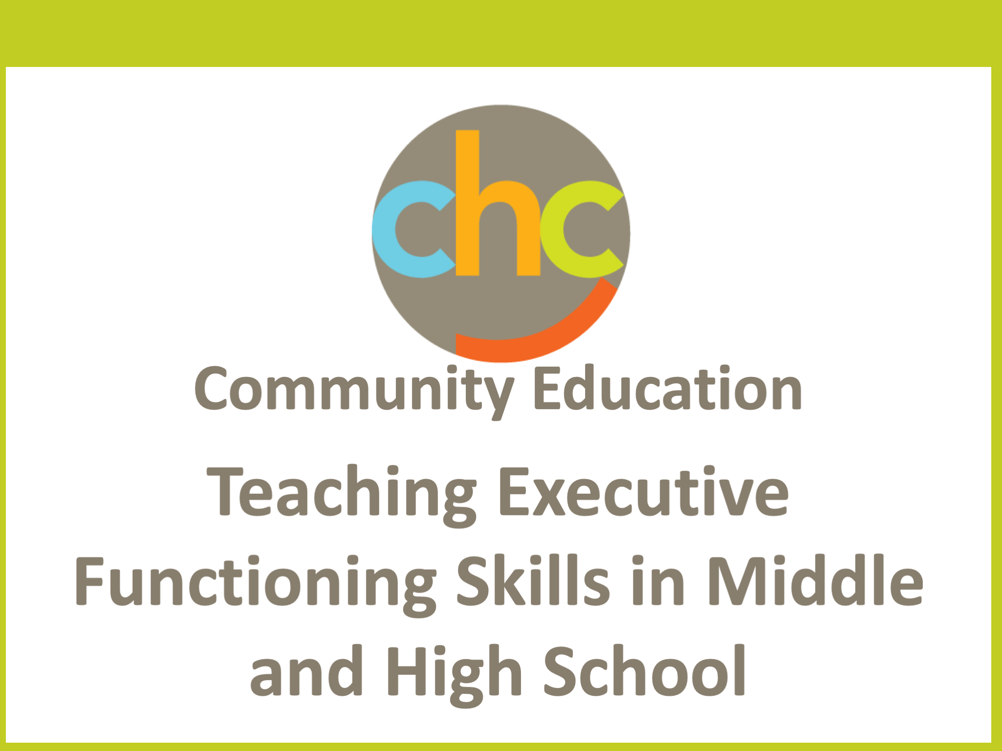 Teaching Executive Functioning Skills in Middle and High School466