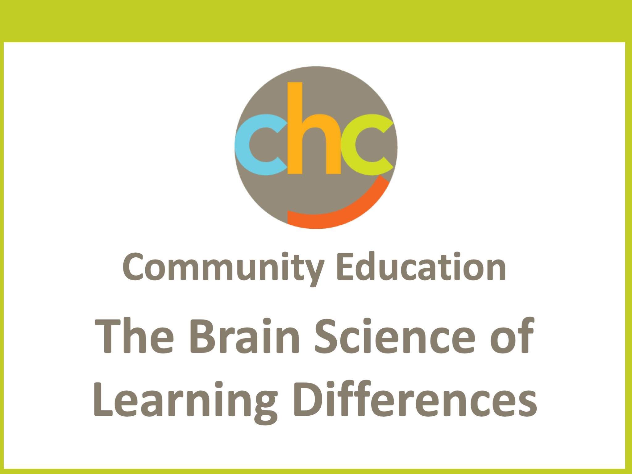 The Brain Science of Learning Differences 511