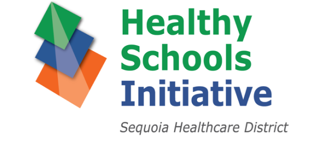 Healthy Schools Initiative. Sequioa Healthcare Disctrict
