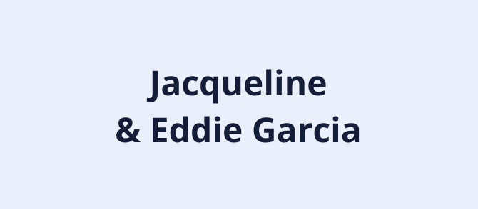 Jacqueline  & Eddie Garcia