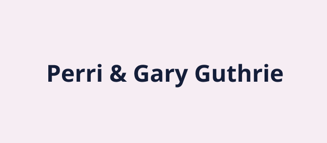 Perri & Gary Guthrie