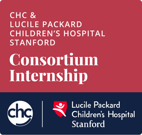 CHC & Lucile Packard Children’s Hospital Stanford Consortium Internship